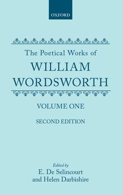 The Poetical Works of William Wordsworth : Volume I