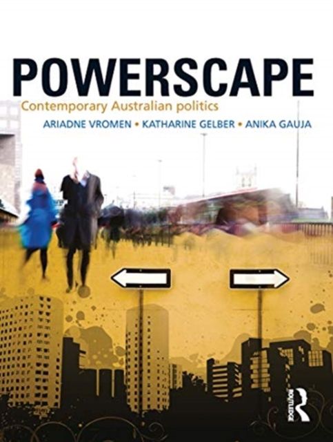 Powerscape : Contemporary Australian politics