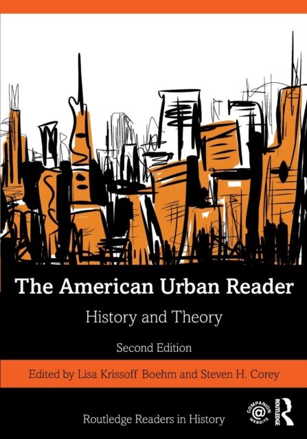 The American Urban Reader : History and Theory