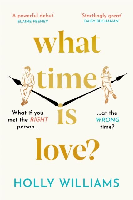 What Time is Love? : The captivating and gorgeously romantic debut you'll fall head over heels for in 2023