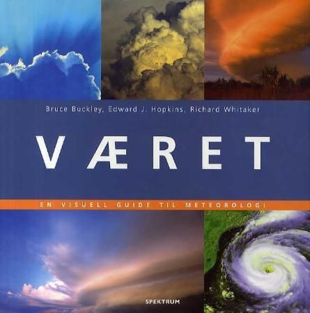 Været : en visuell guide til meteorologi