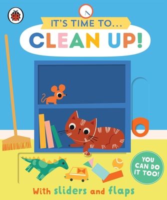 It's Time to... Clean Up! : You can do it too, with sliders and flaps
