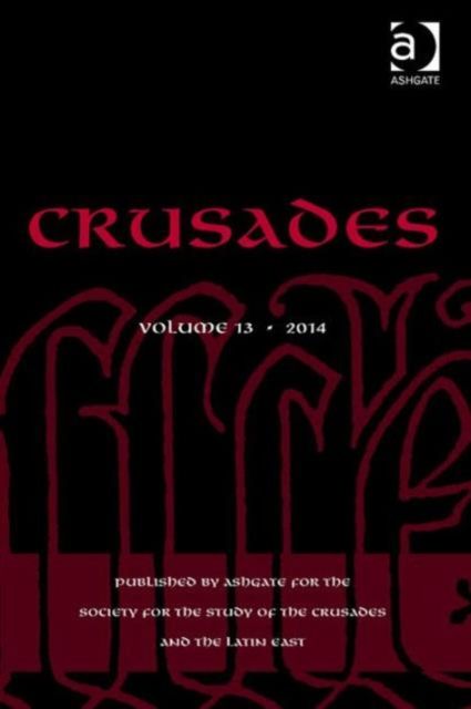 Crusades : Volume 13
