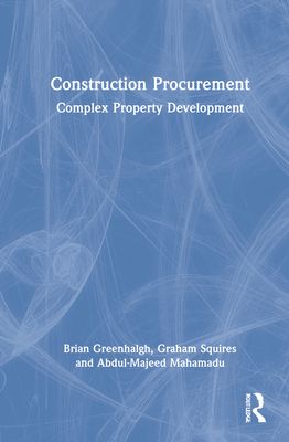 Construction Procurement : Complex Property Development
