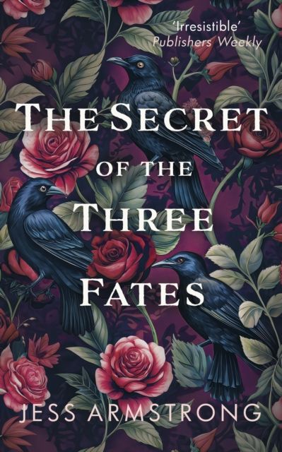 The Secret of the Three Fates : A gripping murder mystery with an evocative Scottish backdrop