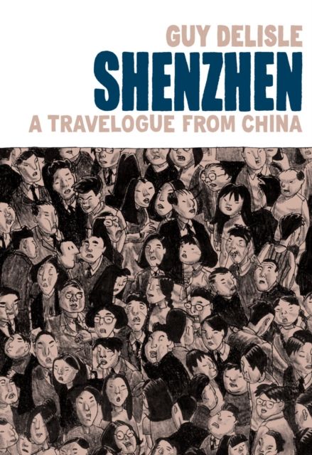 Shenzhen : A Travelogue From China