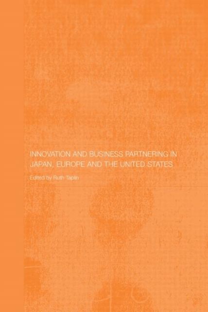 Innovation and Business Partnering in Japan, Europe and the United States