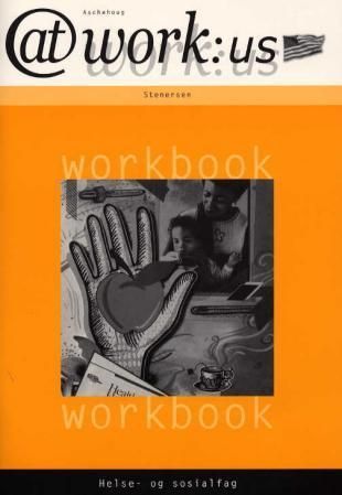Forsidebilde av At work:US : helse- og sosialfag : workbook