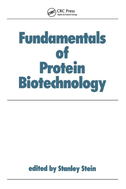 Fundamentals of Protein Biotechnology