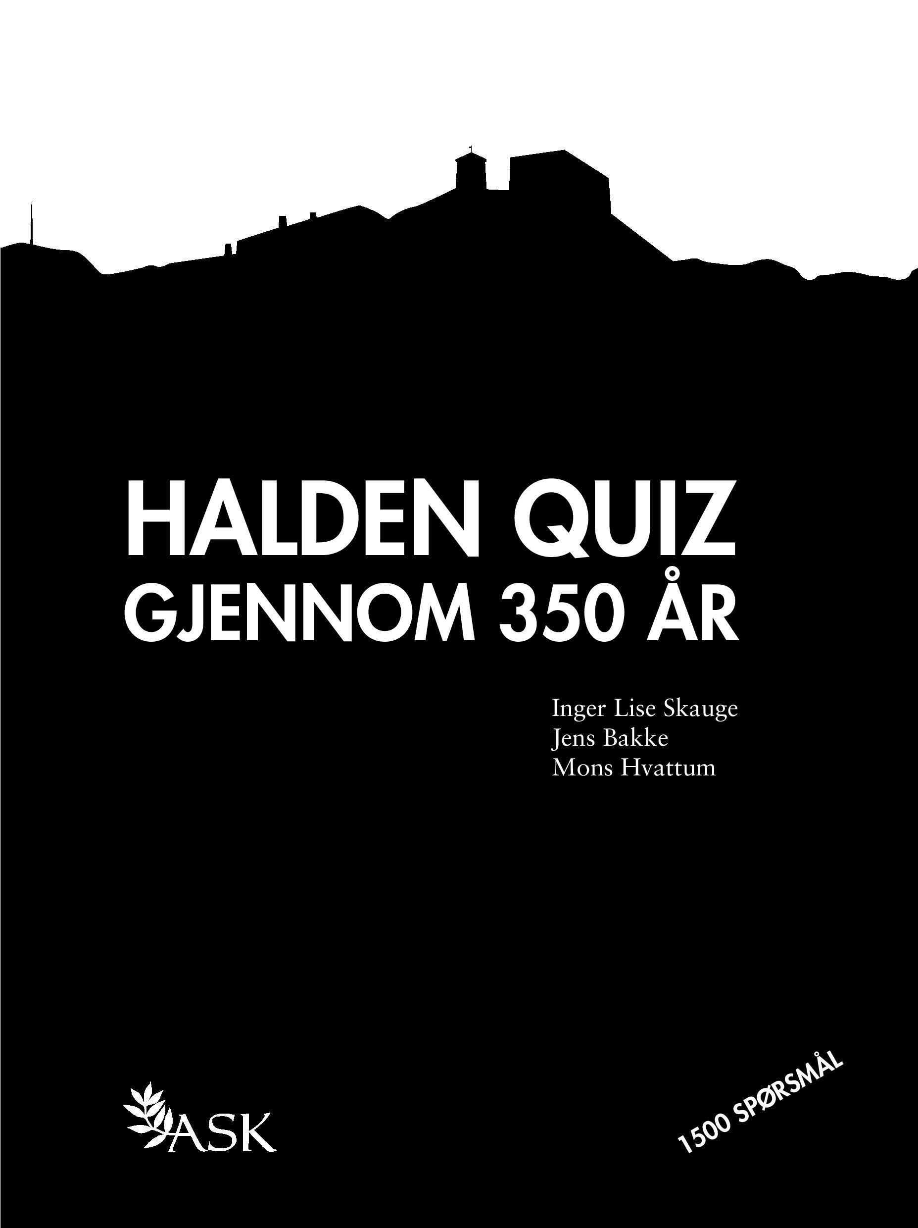 Halden quiz : gjennom 350 år
