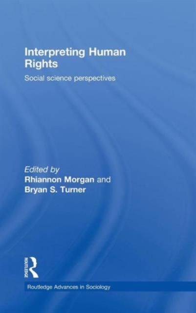 Interpreting Human Rights : Social Science Perspectives