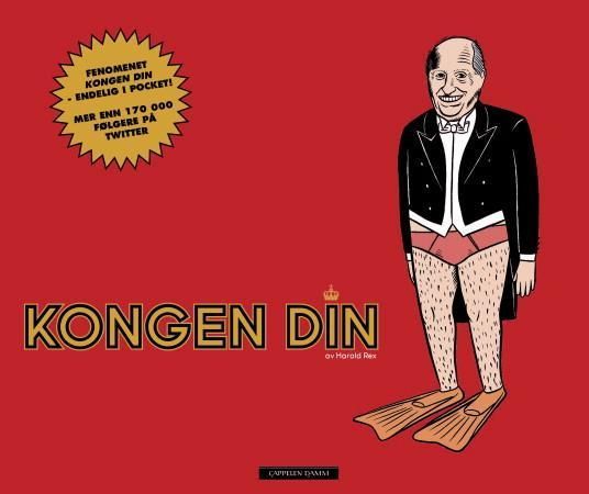 Kongen din : av Harald Rex