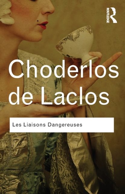 Les Liaisons Dangereuses : Les Liaisons Dangereuses