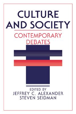 Culture and Society : Contemporary Debates
