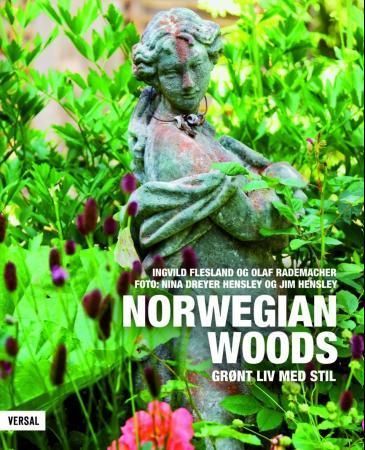 Norwegian woods : grønt liv med stil