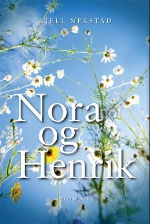 Nora og Henrik : roman