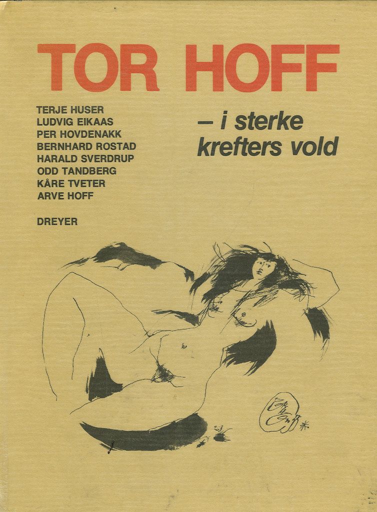 Tor Hoff - i sterke krefters vold