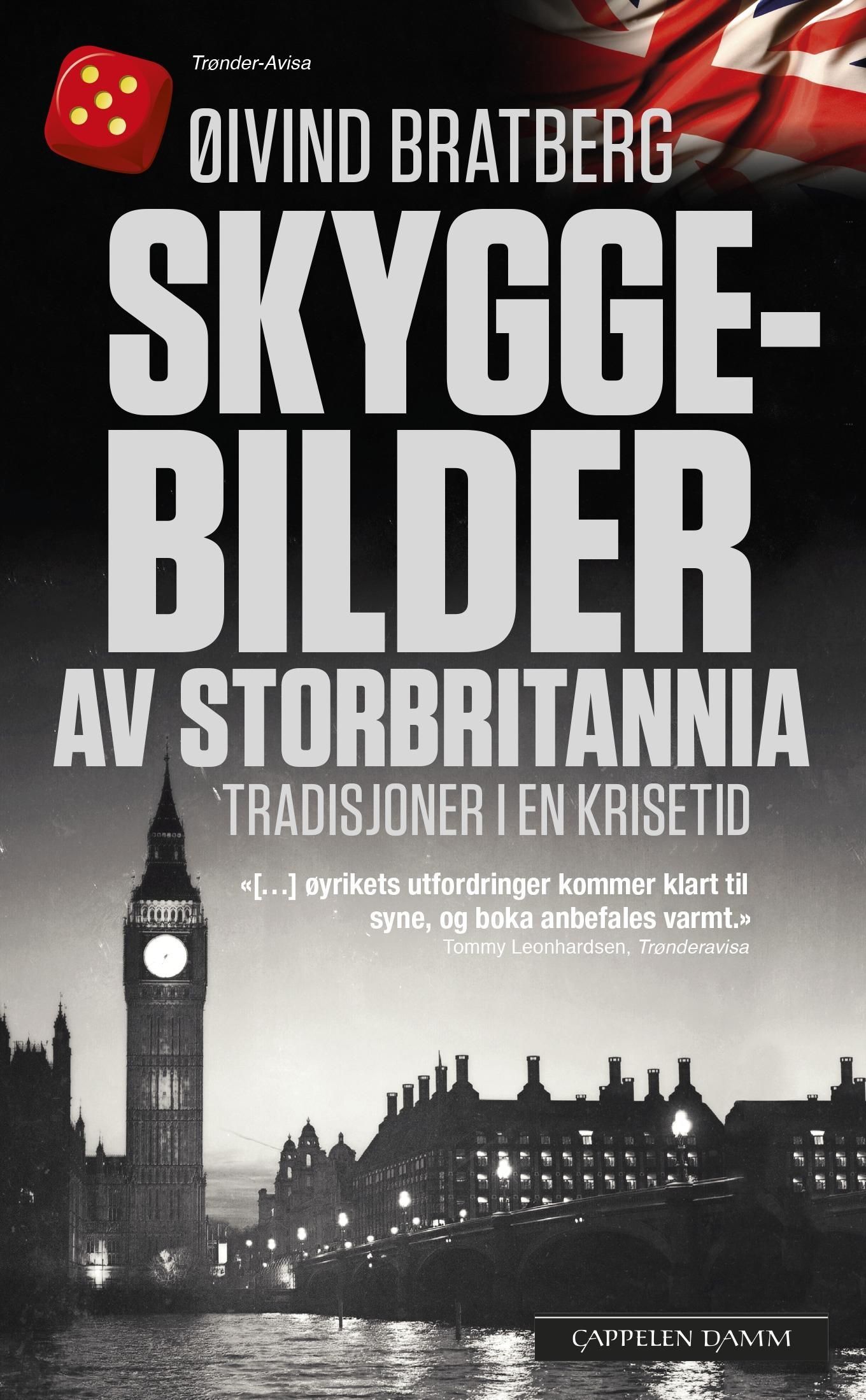 Skyggebilder av Storbritannia : tradisjoner i en krisetid