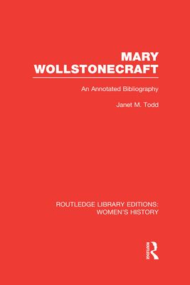 Mary Wollstonecraft : An Annotated Bibliography