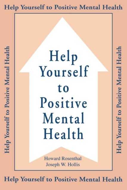 Help Yourself To Positive Mental Health