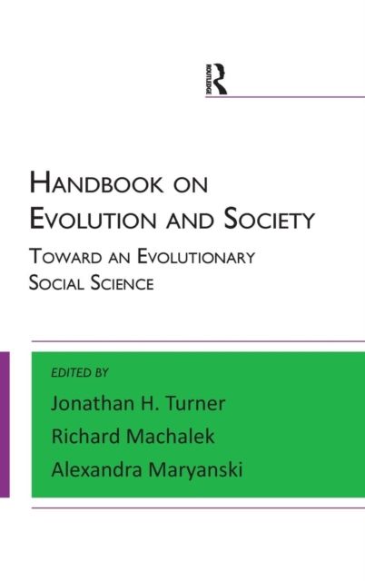 Handbook on Evolution and Society : Toward an Evolutionary Social Science