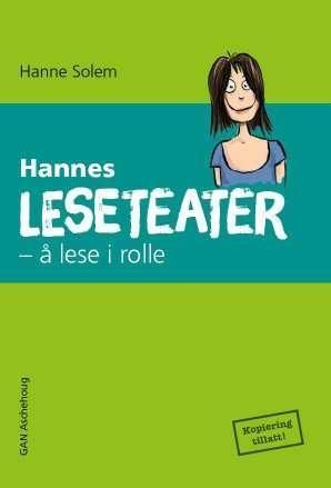 Hannes leseteater : å lese i rolle