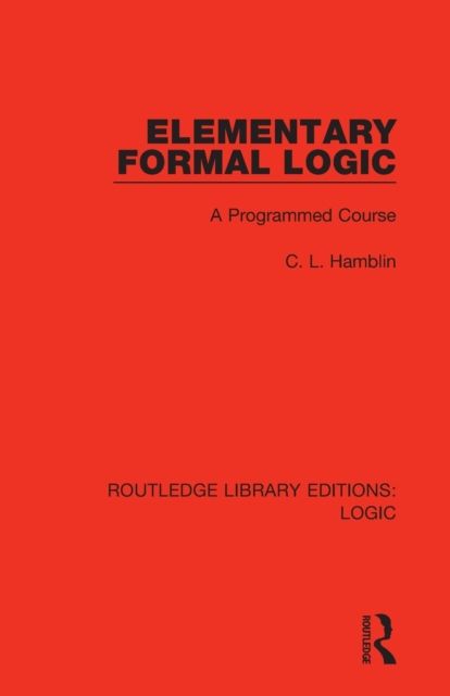 Elementary Formal Logic : A Programmed Course