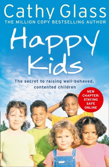Forsidebilde av Happy Kids : The Secrets to Raising Well-Behaved, Contented Children
