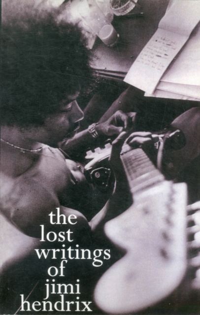 Cherokee Mist : The Lost Writings of Jimi Hendrix