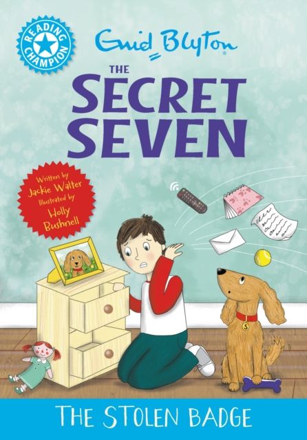 Reading Champion: The Secret Seven: The Stolen Badge : Blue Band 4