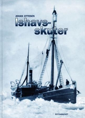 Ishavsskuter : selfangarar frå Sunnmøre før 1920