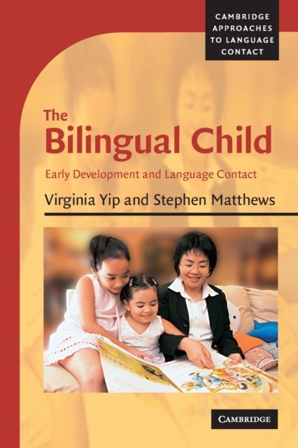 The Bilingual Child : Early Development and Language Contact