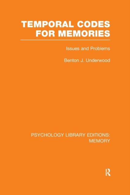 Temporal Codes for Memories (PLE: Memory) : Issues and Problems