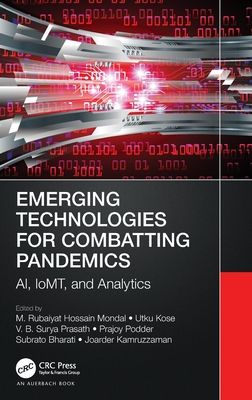 Emerging Technologies for Combatting Pandemics : AI, IoMT, and Analytics