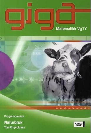 Giga : matematikk Vg1Y : programområde naturbruk
