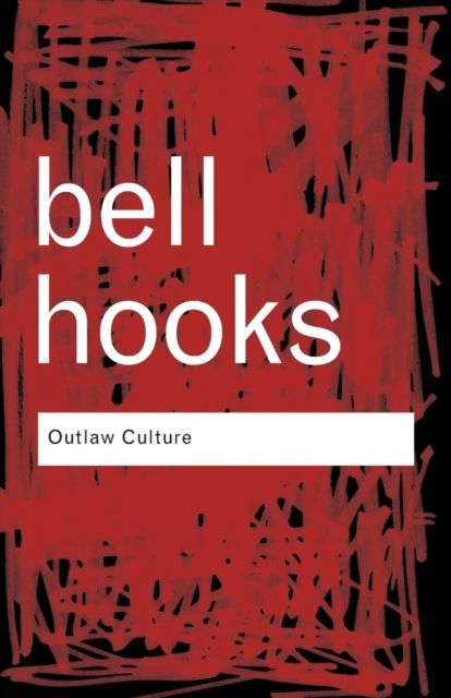 Outlaw Culture : Resisting Representations