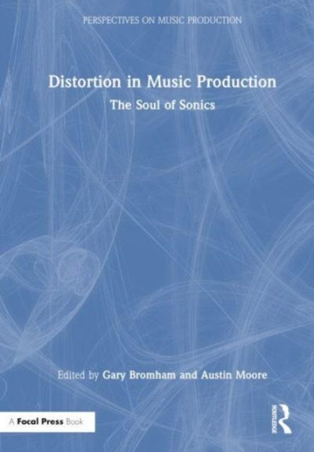 Distortion in Music Production : The Soul of Sonics