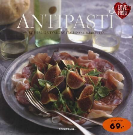 Forsidebilde av Antipasti : et herlig utvalg av italienske småretter