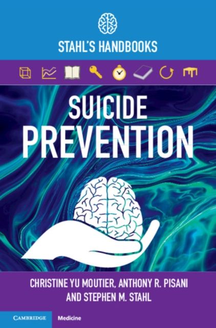 Suicide Prevention : Stahl's Handbooks