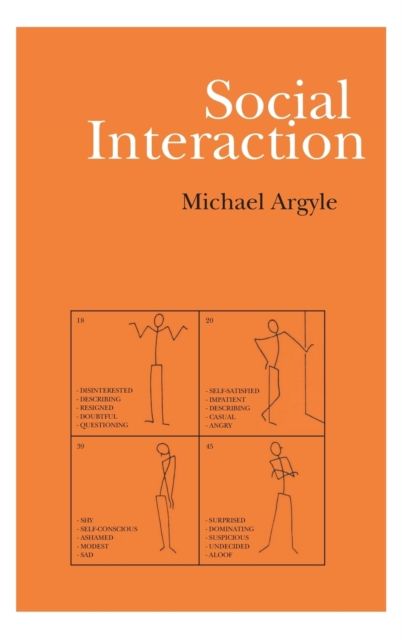 Social Interaction : Process and Products