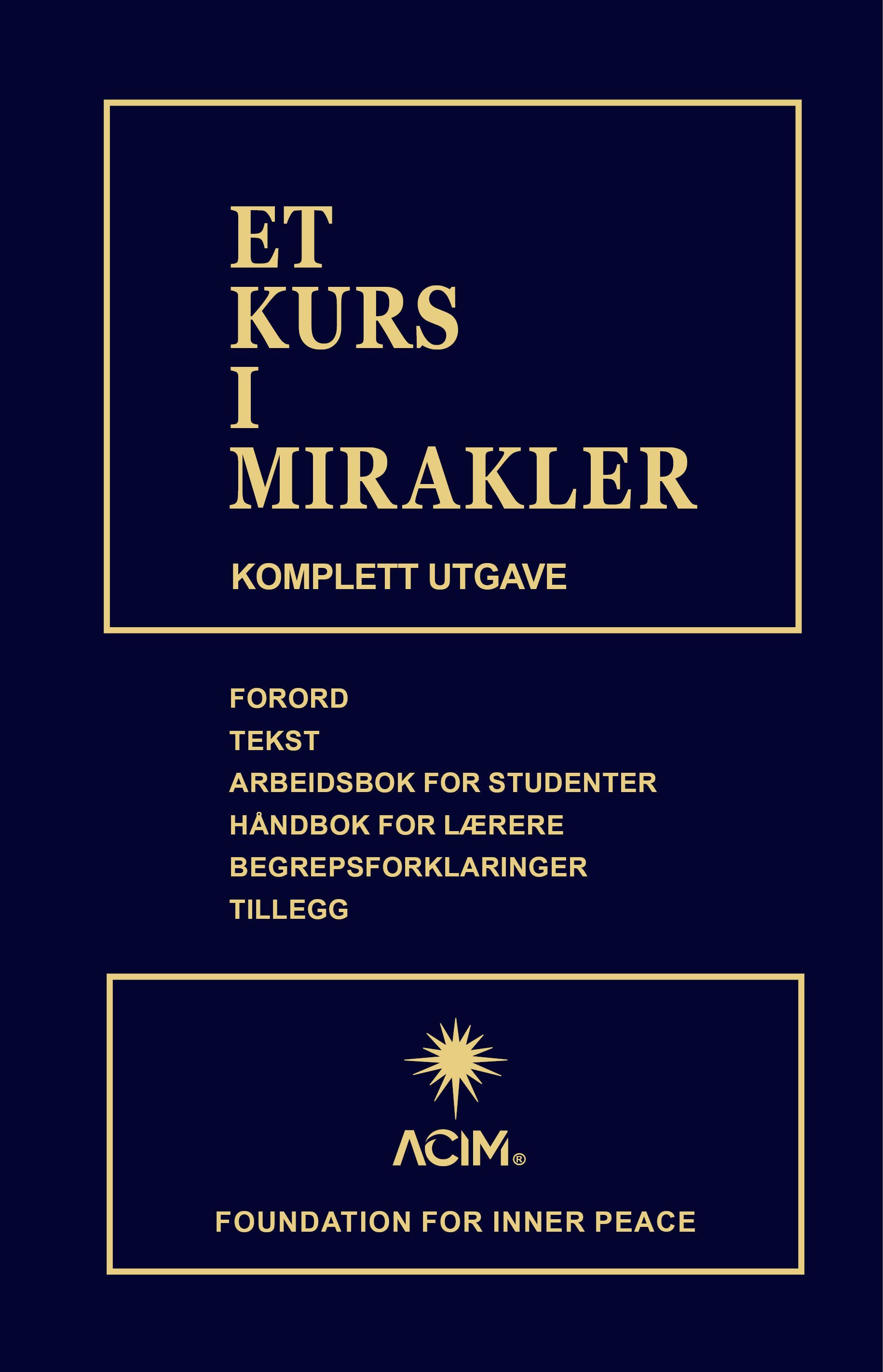 Et kurs i mirakler : komplett utgave