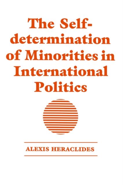 The Self-determination of Minorities in International Politics