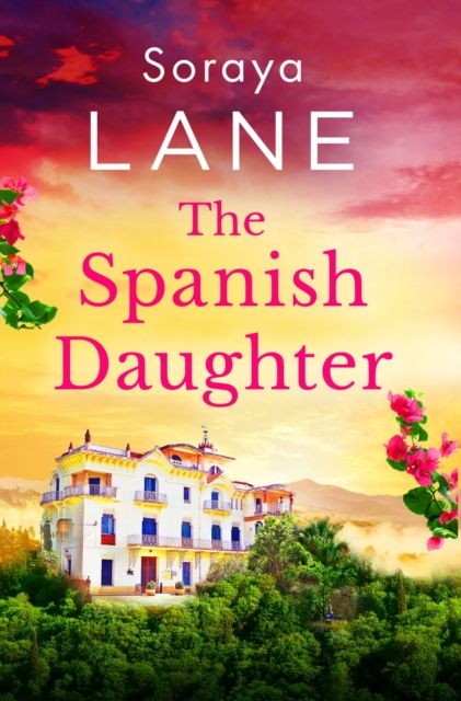 The Spanish Daughter : An utterly heartbreaking and emotional page-turner