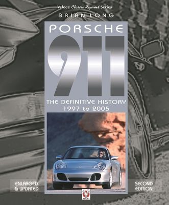 Forsidebilde av Porsche 911 : The Definitive History 1997 to 2005 (Updated and Enlarged Edition)