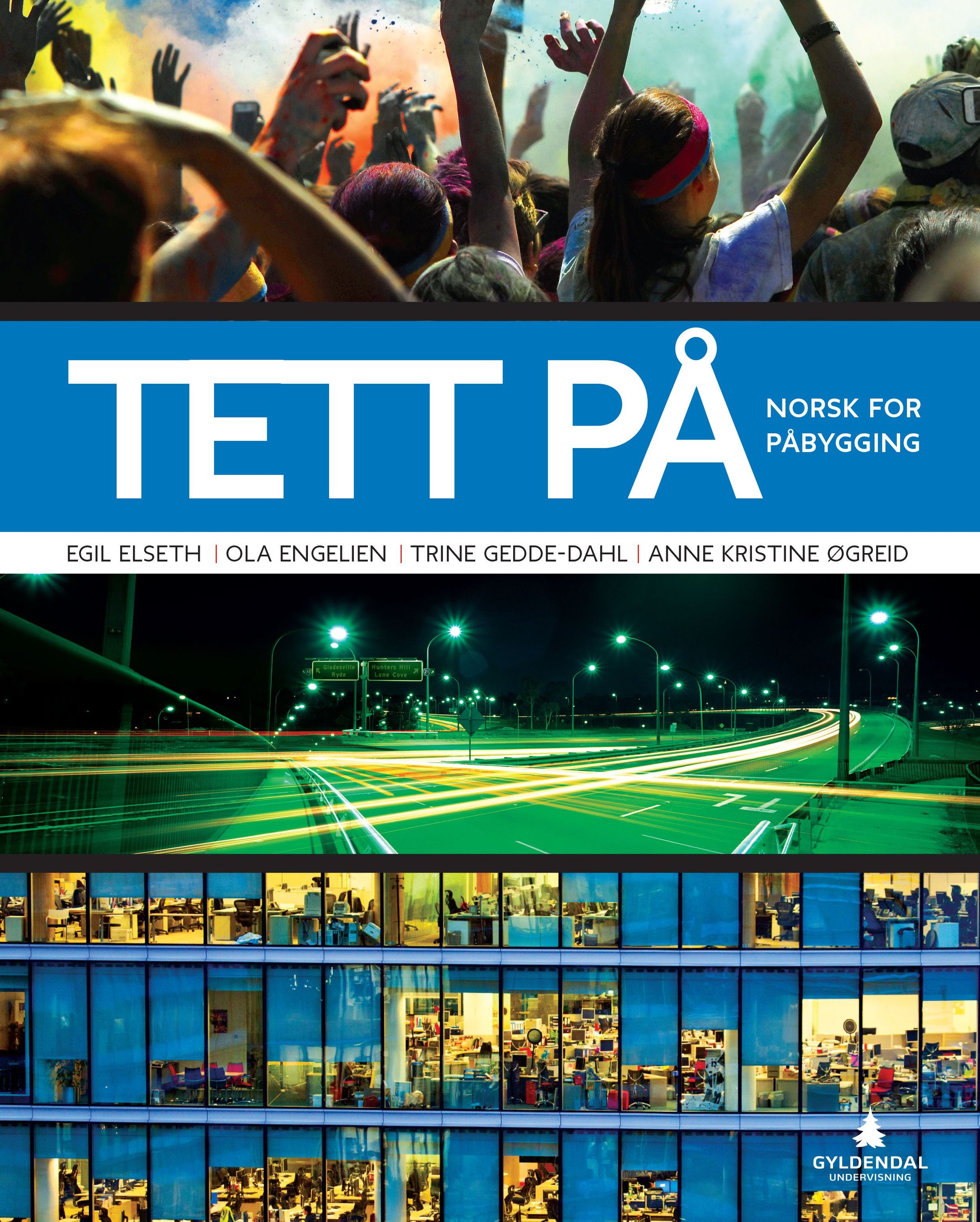 Tett på : norsk for påbygging