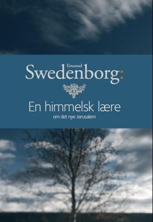 En himmelsk lære : om det nye Jerusalem