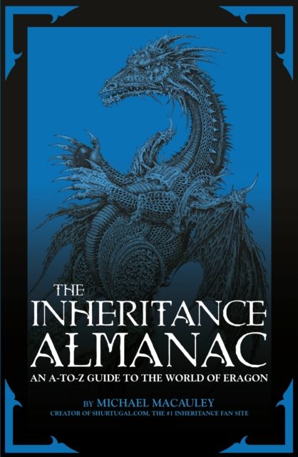 The Inheritance Almanac : An A to Z Guide to the World of Eragon