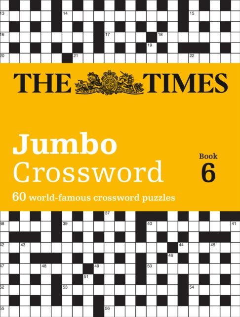 The Times 2 Jumbo Crossword Book 6 : 60 Large General-Knowledge Crossword Puzzles