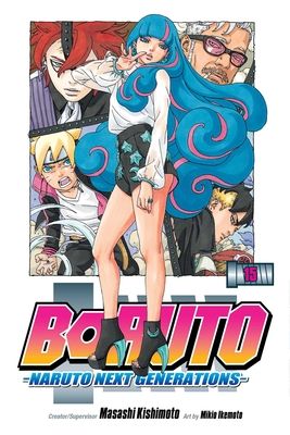 Boruto : Naruto next generations. Volume 15. The right job for idiots and bastards