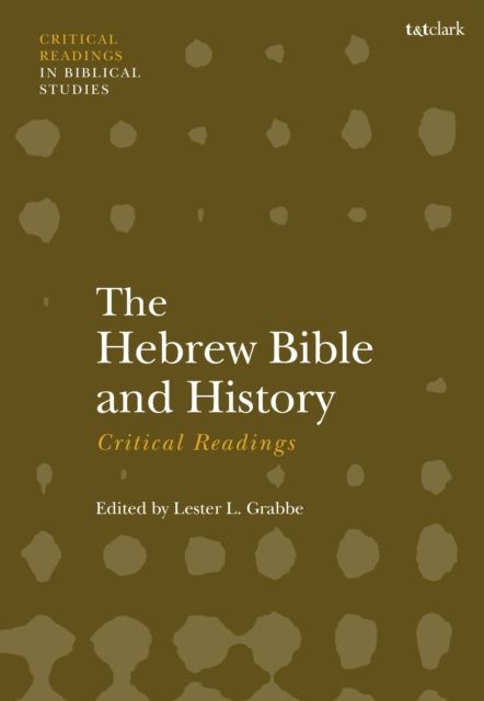 Forsidebilde av The Hebrew Bible and History: Critical Readings